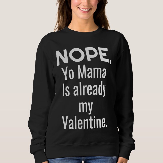 Sudadera No Mamá Ya Es Mi San Valentín (Anverso)