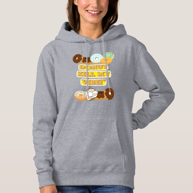 Sudadera ¡No maten mi vibra! (Anverso)