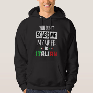 Sudadera No me asustas, mi mujer es italiana Italia Ital