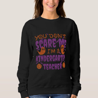 Sudadera No Me Asustas Soy Una Maestra De Kinder Salón