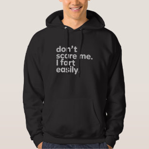 Sudadera No me asustes, me pongo a pe...r fácilmente Humor 