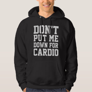 Sudadera No Me Bajes Por Cardio