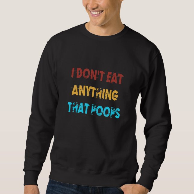 Sudadera No me como nada que poops vegetariano (Anverso)