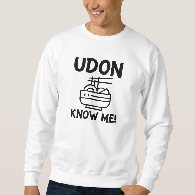 Sudadera No me conoces Udon (Anverso)