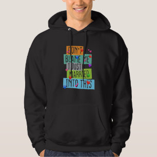Sudadera No Me Culpen, Me Acabo de Casar Con Esto