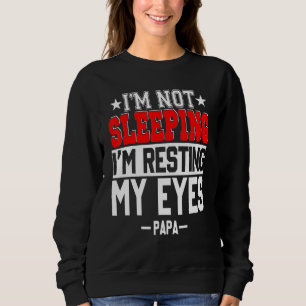 Sudadera No Me Dormí Mientras Rindo Mis Ojos Padres