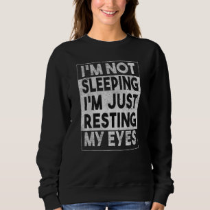 Sudadera No Me Dormí, Sólo Me Ridí De Los Ojos, Padres.