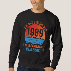 Sudadera No Me Estoy Envejeciendo Me Estoy Volviendo Clásic