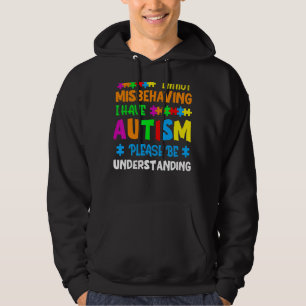 Sudadera No me estoy portando mal, tengo autismo, por favor