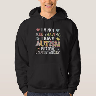 Sudadera No Me Estoy Portando Mal Tengo Conciencia del Auti