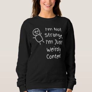 Sudadera No Me Extraña El Contenido Extraño - Cita