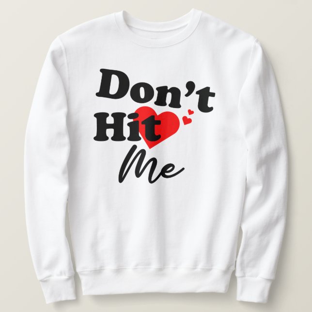 Sudadera No me golpees (Anverso del diseño)