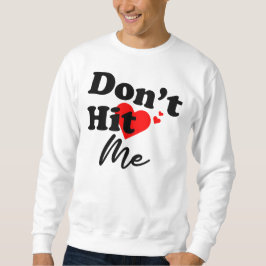 Sudadera No me golpees