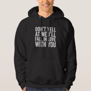 Sudadera No Me Grites Me Enamoraré De Ti  Vinta