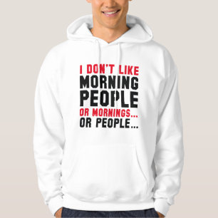 Sudadera No me gusta la gente de la mañana