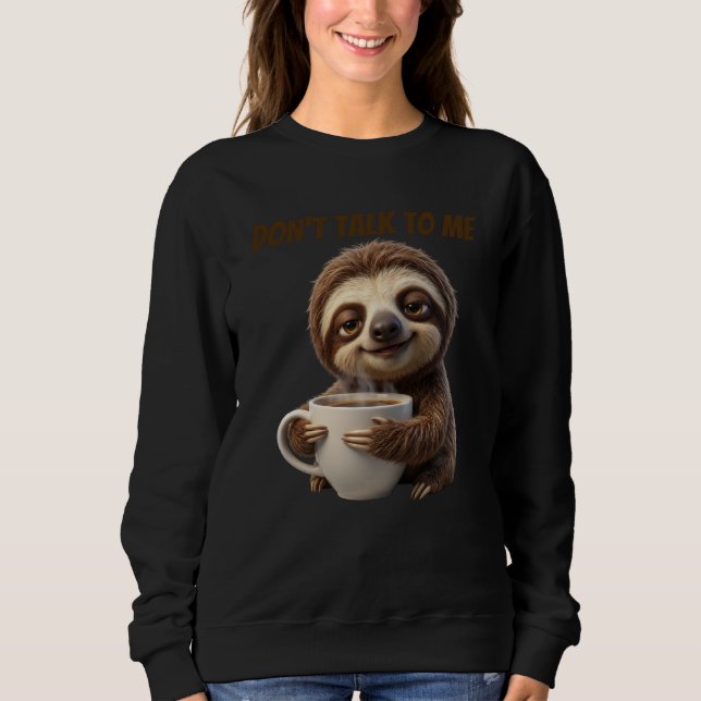 Sudadera No Me Hables Café Perezoso (Anverso)
