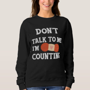 Sudadera No me hables estoy contando divertido crochet Knit