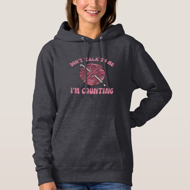 Sudadera No me hables, estoy contando divertido hilo de gan (Anverso)