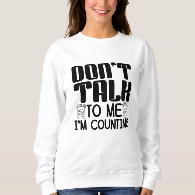 Sudadera No me hables, estoy contando la farmacia farmacéut (Anverso)