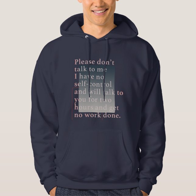 Sudadera No me hables, no tengo autocontrol (Anverso)