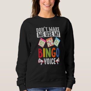 Sudadera No me hagan usar mi bingo Voz Divertida Gambli Luc