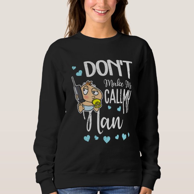 Sudadera No me hagas llamar a mi abuela Nan (Anverso)