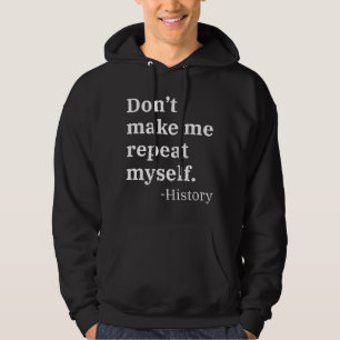 Sudadera No me hagas repetir
