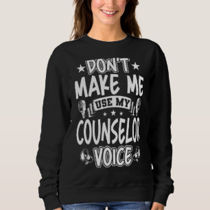 Sudadera No me hagas usar mi voz de consejero