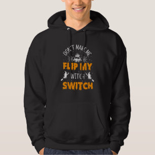 Sudadera No me hagas voltear mi bruja Halloween 7