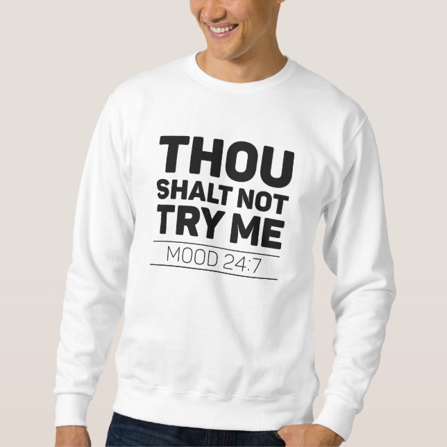 Sudadera No Me Intentarás (Anverso)