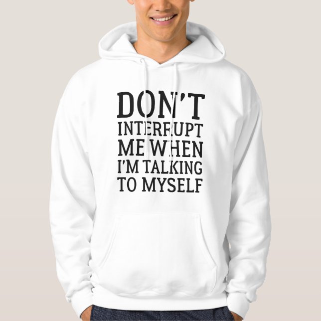 Sudadera No me interrumpas (Anverso)