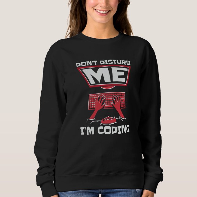 Sudadera No me molestes estoy programando software Full Sta (Anverso)