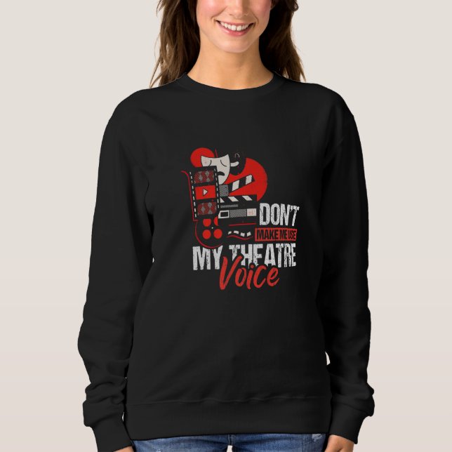 Sudadera No me obliguen a usar mi Spieler de teatro de voz (Anverso)