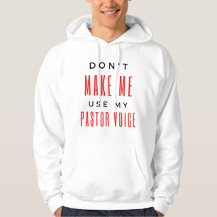 Sudadera No me obligues a usar mi voz pastora bl