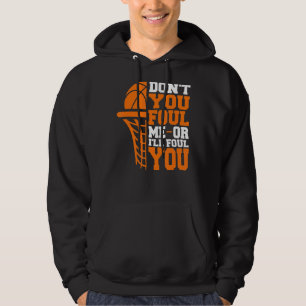 Sudadera No me ofendas o te voy a violar por el baloncesto