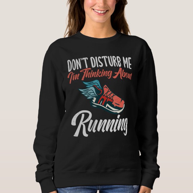 Sudadera No Me Perturben Pensando En Correr (Anverso)