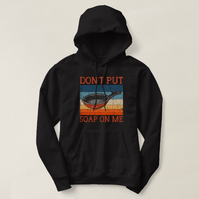 Sudadera No Me Pongas Jabón Fraseando Pan Skillet Cookware (Diseño del anverso)