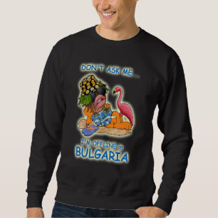 Sudadera No me preguntes si estoy fuera de línea en Bulgari