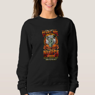Sudadera No Me Pueden Asustar Que Soy Una Enfermera Retirad