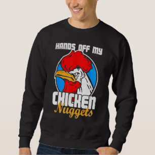 Sudadera No Me Quites Mis Nuggets De Pollo Chiste De Gall