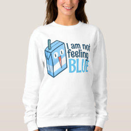 Sudadera No me siento azul
