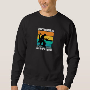 Sudadera No me sigas hago cosas estúpidas programa de softw