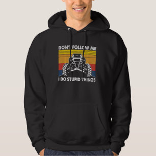 Sudadera No me sigas hago cosas estúpidas vagabundas auto U