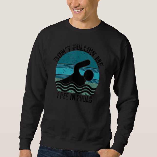 Sudadera No me sigas Pee en piscinas Nadando (Anverso)