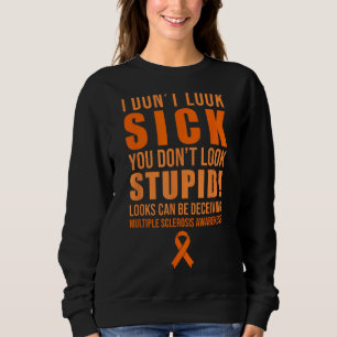 Sudadera No Me Veo Enfermo No Te Ves Estúpido Naranja Ri