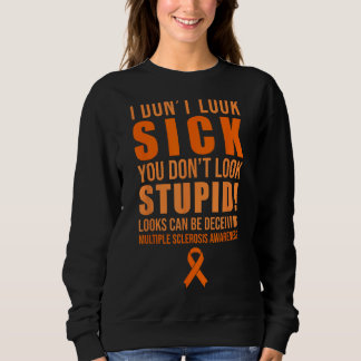 Sudadera No Me Veo Enfermo No Te Ves Estúpido Naranja Ri