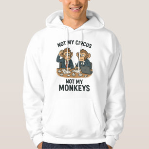 Sudadera No mi circo, no mis monos - Divertido monje Person