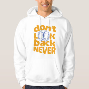 Sudadera No mires atrás nunca