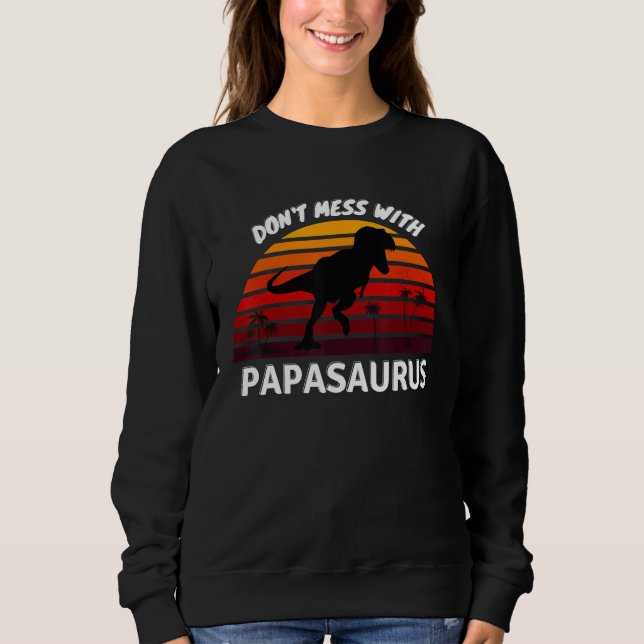 Sudadera No mires con PAPASASAURUS (Anverso)
