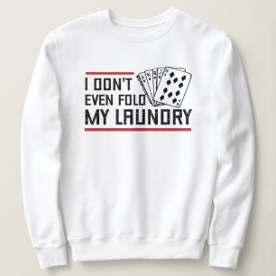 Sudadera No moldees a la lavandería Gratis Cartas Graciosas